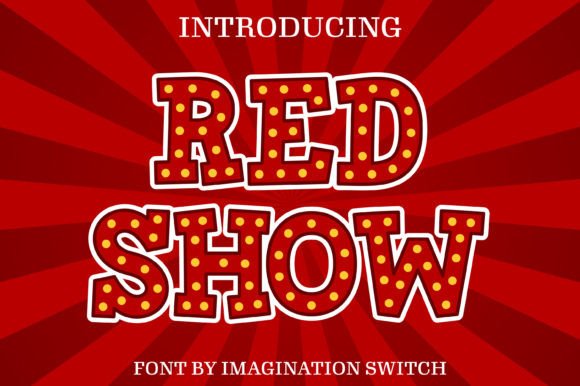 Red Show: A Bold Font for Business